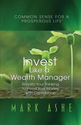 Invest Like a Wealth Manager