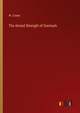 The Armed Strength of Denmark