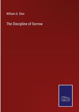 The Discipline of Sorrow