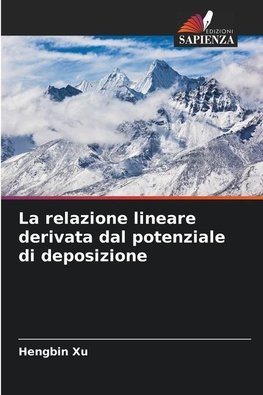 La relazione lineare derivata dal potenziale di deposizione