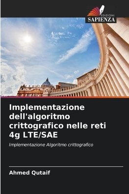 Implementazione dell'algoritmo crittografico nelle reti 4g LTE/SAE