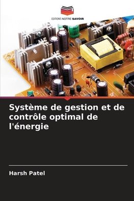 Système de gestion et de contrôle optimal de l'énergie