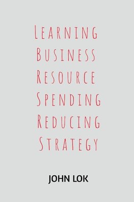 Learning Business Resource Spending Reducing Strategy