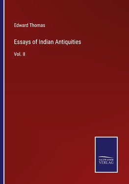 Essays of Indian Antiquities