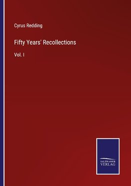 Fifty Years' Recollections