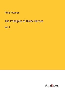 The Principles of Divine Service