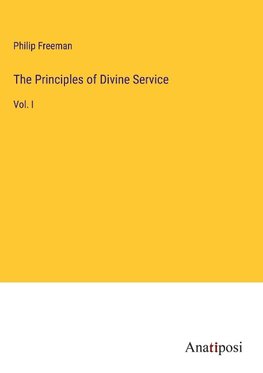 The Principles of Divine Service