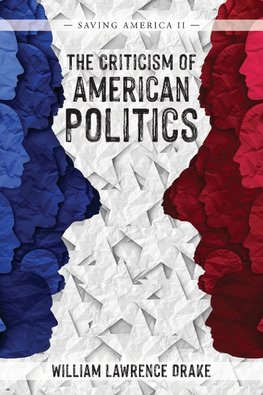 The Criticism of American Politics