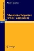 Polynomes Orthogonaux Formels - Applications