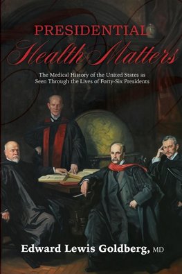 Presidential Health Matters