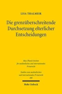 Die grenzüberschreitende Durchsetzung elterlicher Entscheidungen