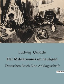 Der Militarismus im heutigen