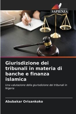 Giurisdizione dei tribunali in materia di banche e finanza islamica