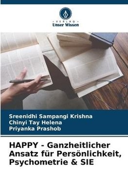 HAPPY - Ganzheitlicher Ansatz für Persönlichkeit, Psychometrie & SIE