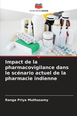 Impact de la pharmacovigilance dans le scénario actuel de la pharmacie indienne