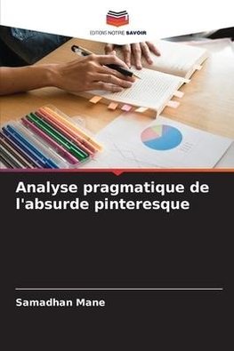 Analyse pragmatique de l'absurde pinteresque