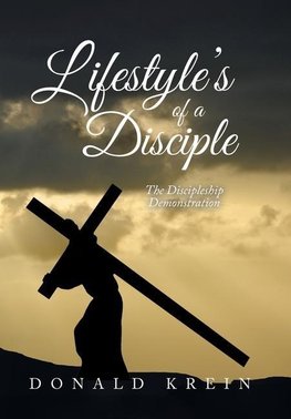 Lifestyle's of a Disciple