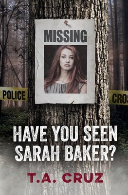 Have You Seen Sarah Baker?