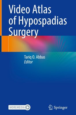 Video Atlas of Hypospadias Surgery