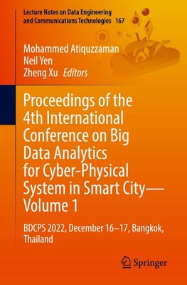 Proceedings of the 4th International Conference on Big Data Analytics for Cyber-Physical System in Smart City - Volume 1