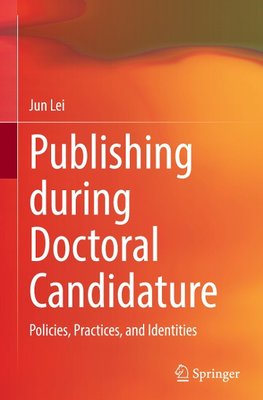 Publishing during Doctoral Candidature