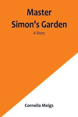 Master Simon's Garden