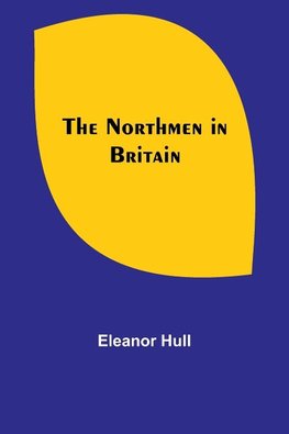 The Northmen in Britain