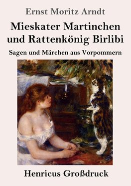 Mieskater Martinchen und Rattenkönig Birlibi (Großdruck)