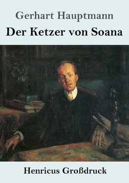 Der Ketzer von Soana (Großdruck)