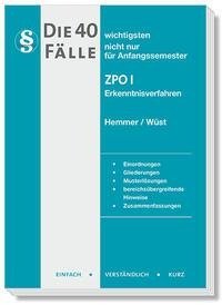 Die 40 wichtigsten Fälle ZPO I - Erkenntnisverfahren