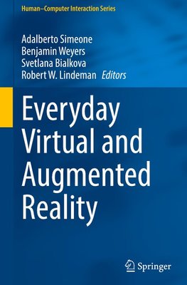 Everyday Virtual and Augmented Reality