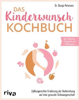 Das Kinderwunsch-Kochbuch