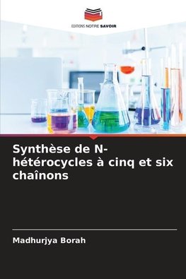 Synthèse de N-hétérocycles à cinq et six chaînons