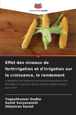 Effet des niveaux de fertirrigation et d'irrigation sur la croissance, le rendement