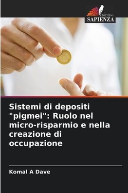 Sistemi di depositi "pigmei": Ruolo nel micro-risparmio e nella creazione di occupazione