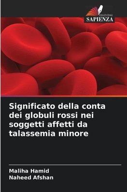 Significato della conta dei globuli rossi nei soggetti affetti da talassemia minore