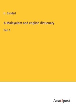 A Malayalam and english dictionary