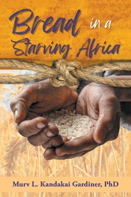 Bread in a Starving Africa