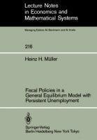 Fiscal Policies in a General Equilibrium Model with Persistent Unemployment