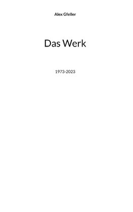 Das Werk