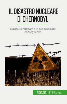 Il disastro nucleare di Chernobyl