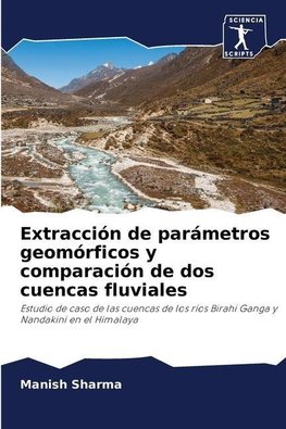 Extracción de parámetros geomórficos y comparación de dos cuencas fluviales