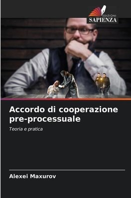 Accordo di cooperazione pre-processuale