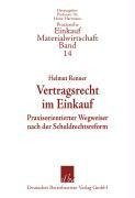 Vertragsrecht im Einkauf - Praxisorientierter Wegweiser nach der Schuldrechtsreform