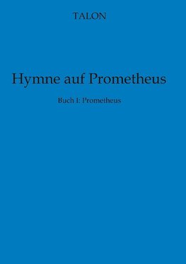 Hymne auf Prometheus