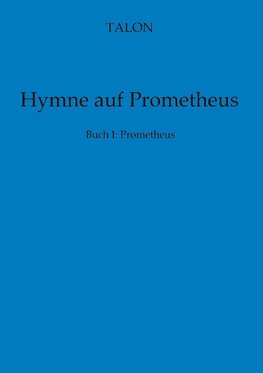 Hymne auf Prometheus