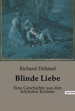 Blinde Liebe