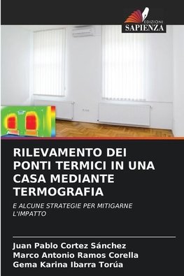 RILEVAMENTO DEI PONTI TERMICI IN UNA CASA MEDIANTE TERMOGRAFIA