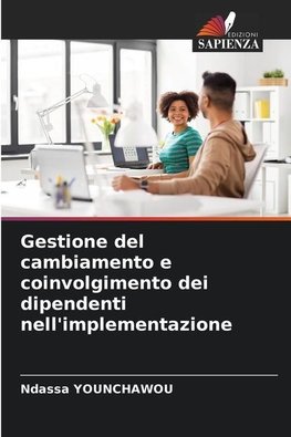 Gestione del cambiamento e coinvolgimento dei dipendenti nell'implementazione