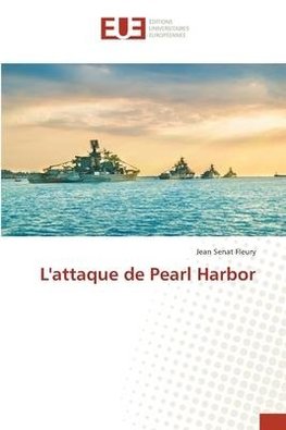 L'attaque de Pearl Harbor